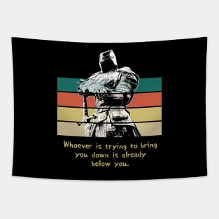 Warriors Quotes VI: "Whoever is trying to bring you down is already below you" Tapestry
