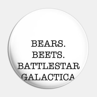 The Office Bears Beets Battlestar Galactica Pin