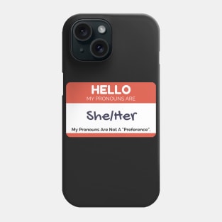 She/Her Pronouns Phone Case