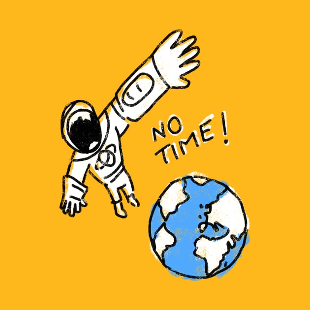 NO TIME ASTRONAUT T-Shirt by Johnd