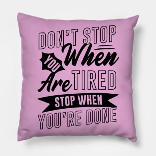 Keep Going | Inspirational design Pillow