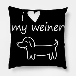 I LOVE MY WEINER T SHIRT, Dachshund Dog Doxie Lover Gift Pillow