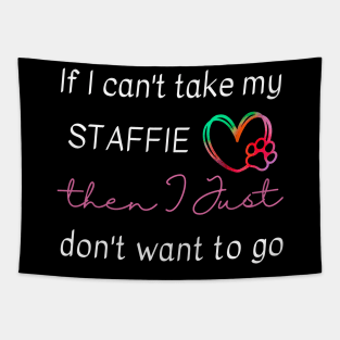 If I can't take my Staffie then I just don't want to go Tapestry