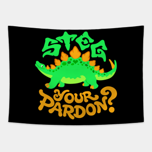 Steg Your Pardon? Tapestry