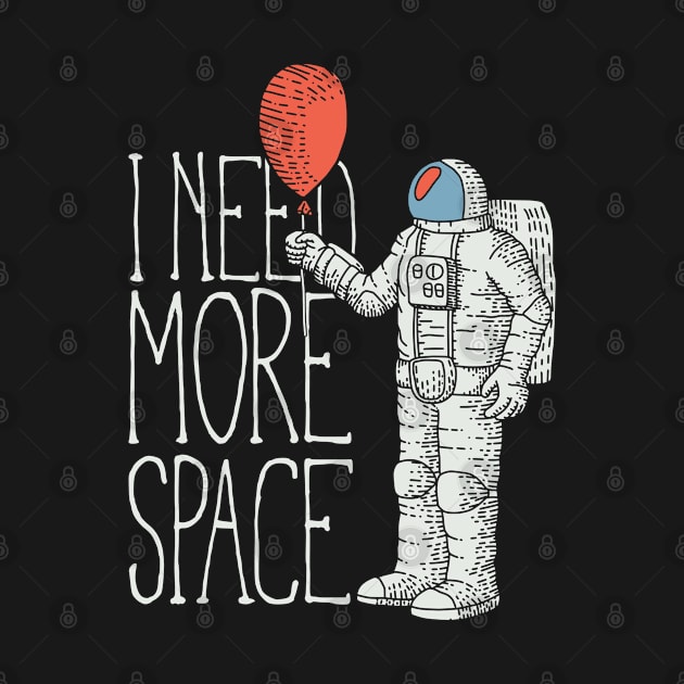 I need more Space by Kingluigi