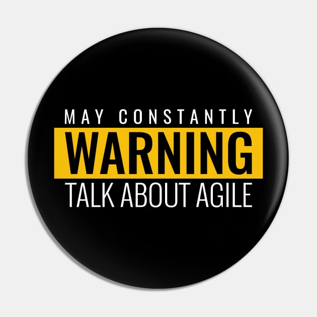 Warning - may constantly talk about agile Pin by Salma Satya and Co.