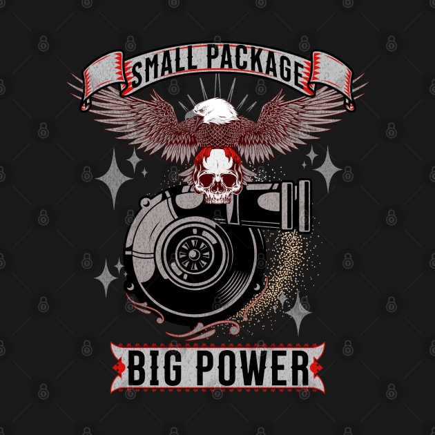 Small Package Big Power Turbo by Carantined Chao$