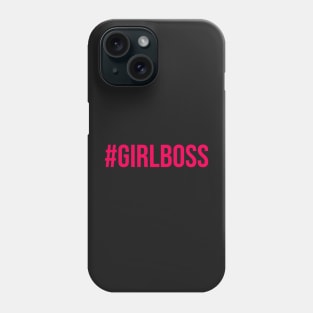 #GIRLBOSS Phone Case