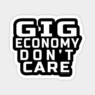 Going Economy Don't Care 2 Magnet