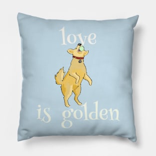 Love is golden Pillow