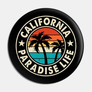 California Paradise Life T Shirt For Women Men Pin