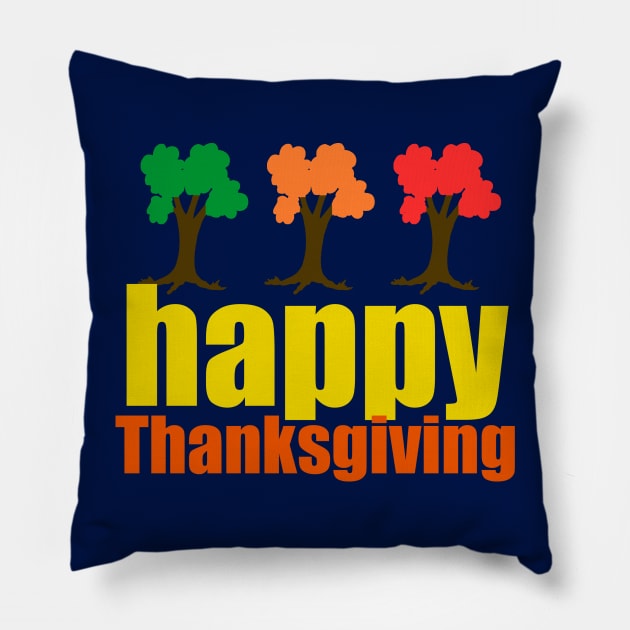 Happy Thanksgiving Pillow by epiclovedesigns