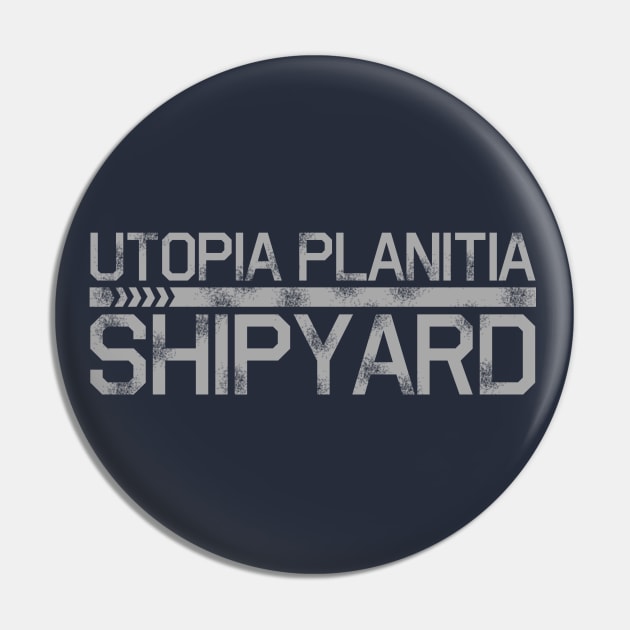 Utopia Planitia Shipyards Pin by PopCultureShirts