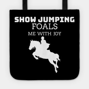 Show Jumping Foals Me With Joy Tote