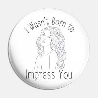 The Matchless Me Pin