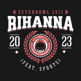 Super Bowl LVII Rihanna Halftime Show T-Shirt