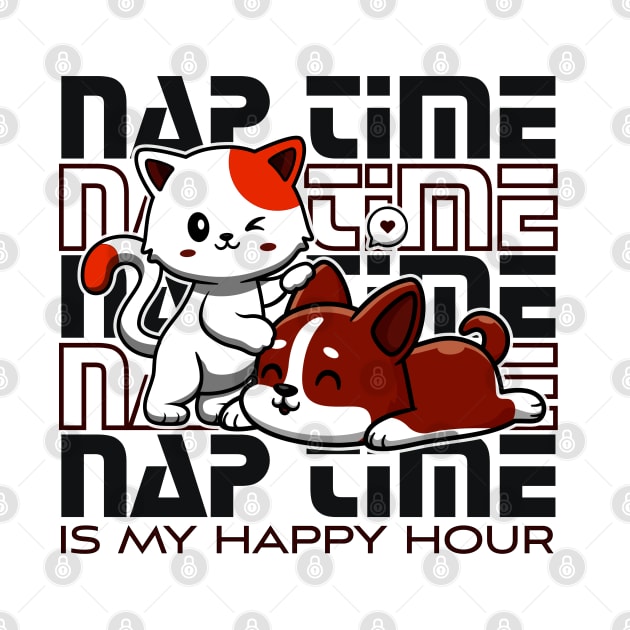cat and dog naptime is my happy hour, Kawaii Cute kitty and puppy sleeping by laverdeden