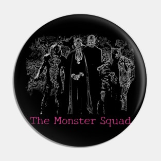 The Monster Squad Pin