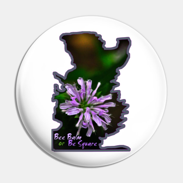 Bee Balm or Be Square Pin by michaelasamples