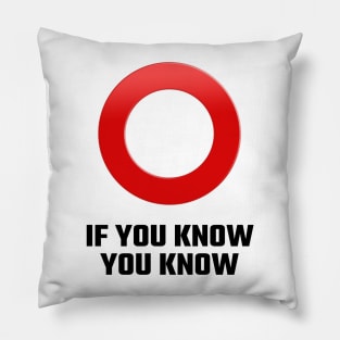 OMI - If you know, you know! Pillow