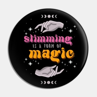 Stimming is a form of magic Pin