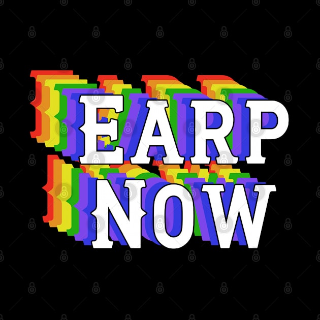 Earp Now - White Letters by PurgatoryArchaeologicalSurvey