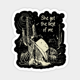 She Got The Best Of Me Country Music Cowgirl Hat Cactus Magnet