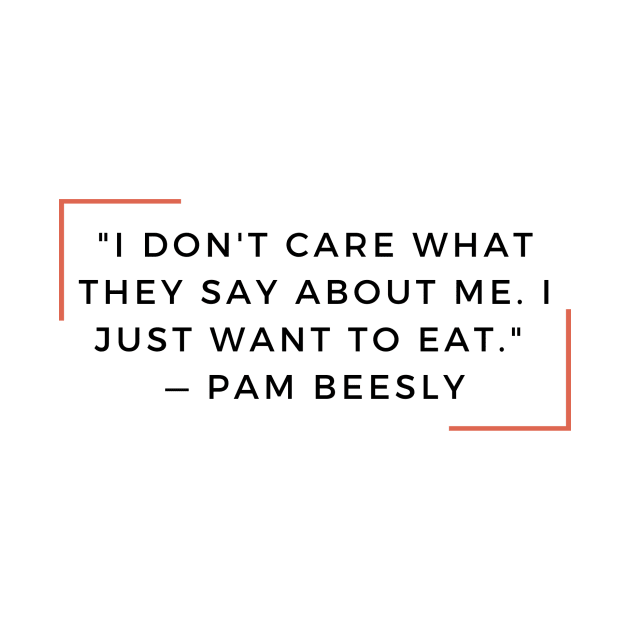 Pam Beesly - I just want to eat by DadbodsTV