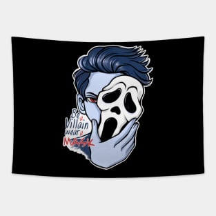 CALL VILLAIN MASK Tapestry