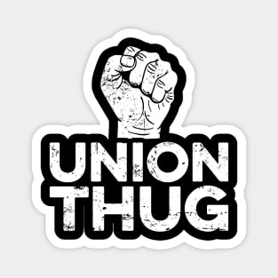 Union Thug Magnet