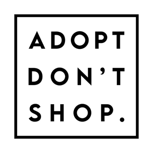 Adopt Don't Shop Funny Square T-Shirt