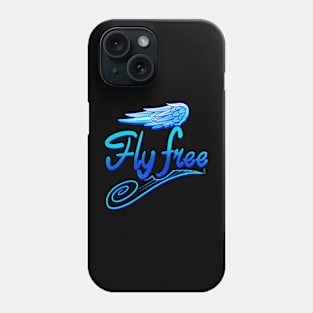 Fly free Phone Case