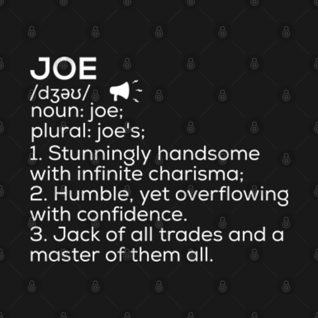 Joe Name Definition Joe Meaning Joe Name Meaning Joe T Shirt