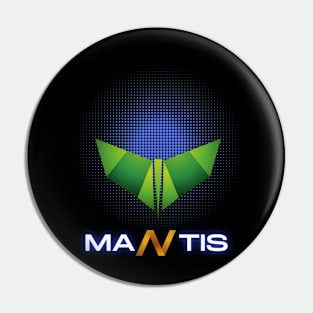 MANTIS w/text Pin