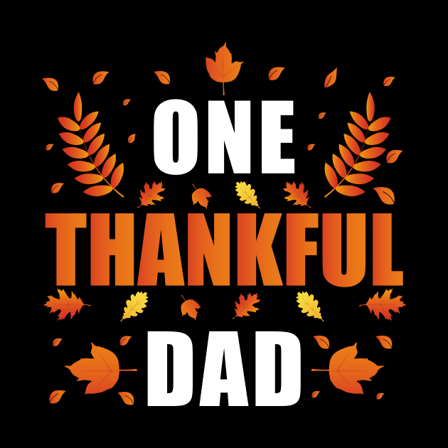 One Thankful Dad Mens Thanksgiving Autumn Fall Themed by loveshop