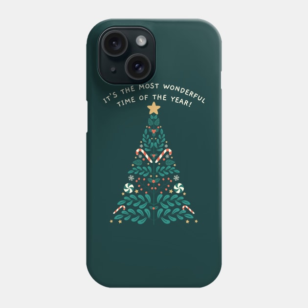 It's the most wonderful | Time of the yeah ! Phone Case by i am Cuta