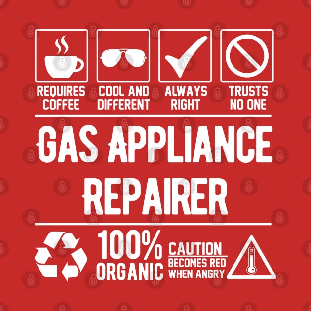 Gas Appliance Repairer Job (white) by Graficof