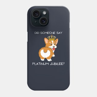 Funny Corgi Platinum Jubilee 2022 Phone Case