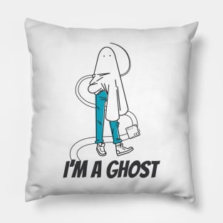 I'm A Ghost Pillow