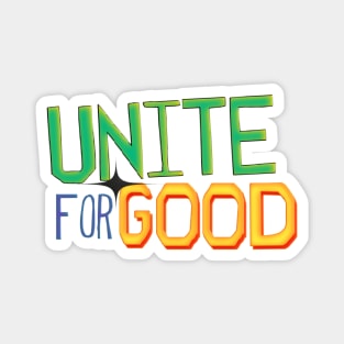 Unite For Good Magnet