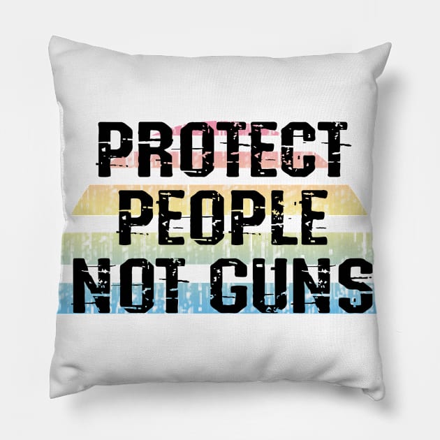 Protect people, not guns. End gun violence, police terror. Disarm, defund the police. Fight police brutality. Stop systemic racism. Black lives matter. Abuse of power. Prosecute killer cops Pillow by IvyArtistic