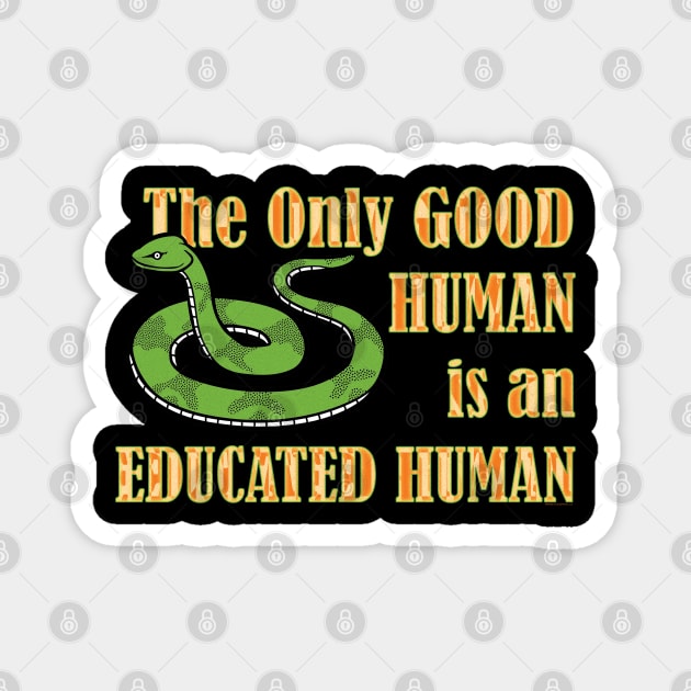 Good Humans Magnet by House_Of_HaHa