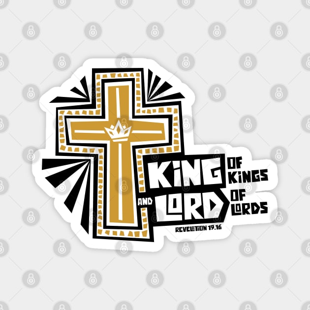 King of kings and Lord of lords Magnet by Reformer