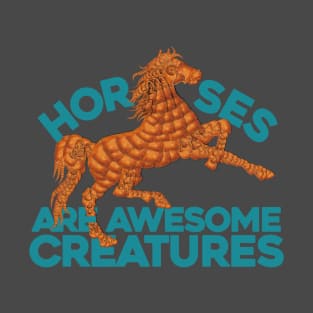 HORSES ARE AWESOME T-Shirt