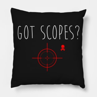 Got Scopes? Pillow