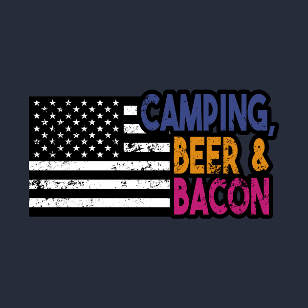 Camping, Beer and Bacon by BL Tees