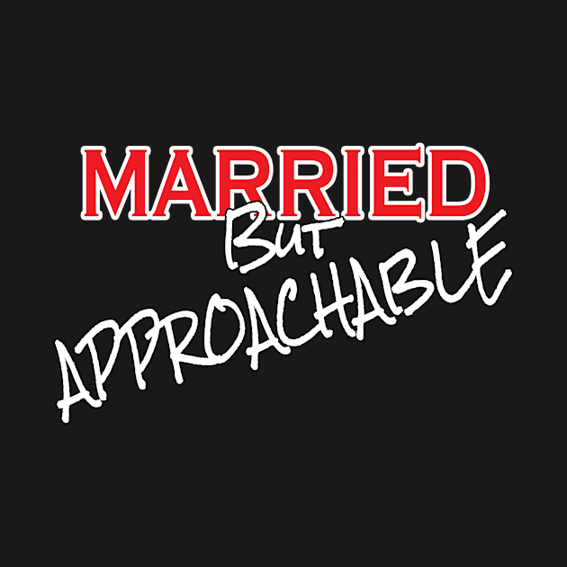 Married But Approachable by Cards By Harris