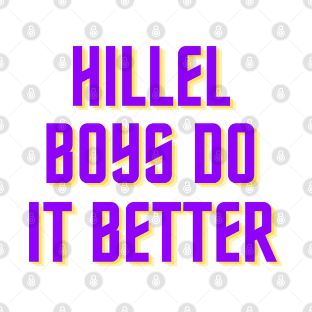 Hillel Boys Do It Better - Purple & Gold by stickersbyjori