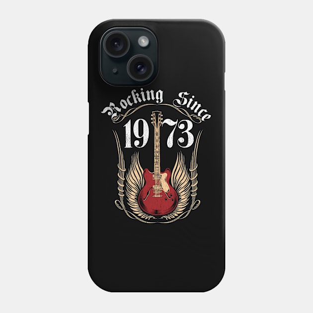 50th Birthday - Rocking Since 1973 Phone Case by Kudostees