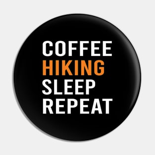 Coffee Hiking Sleep Repeat Outdoor Adventure Pin